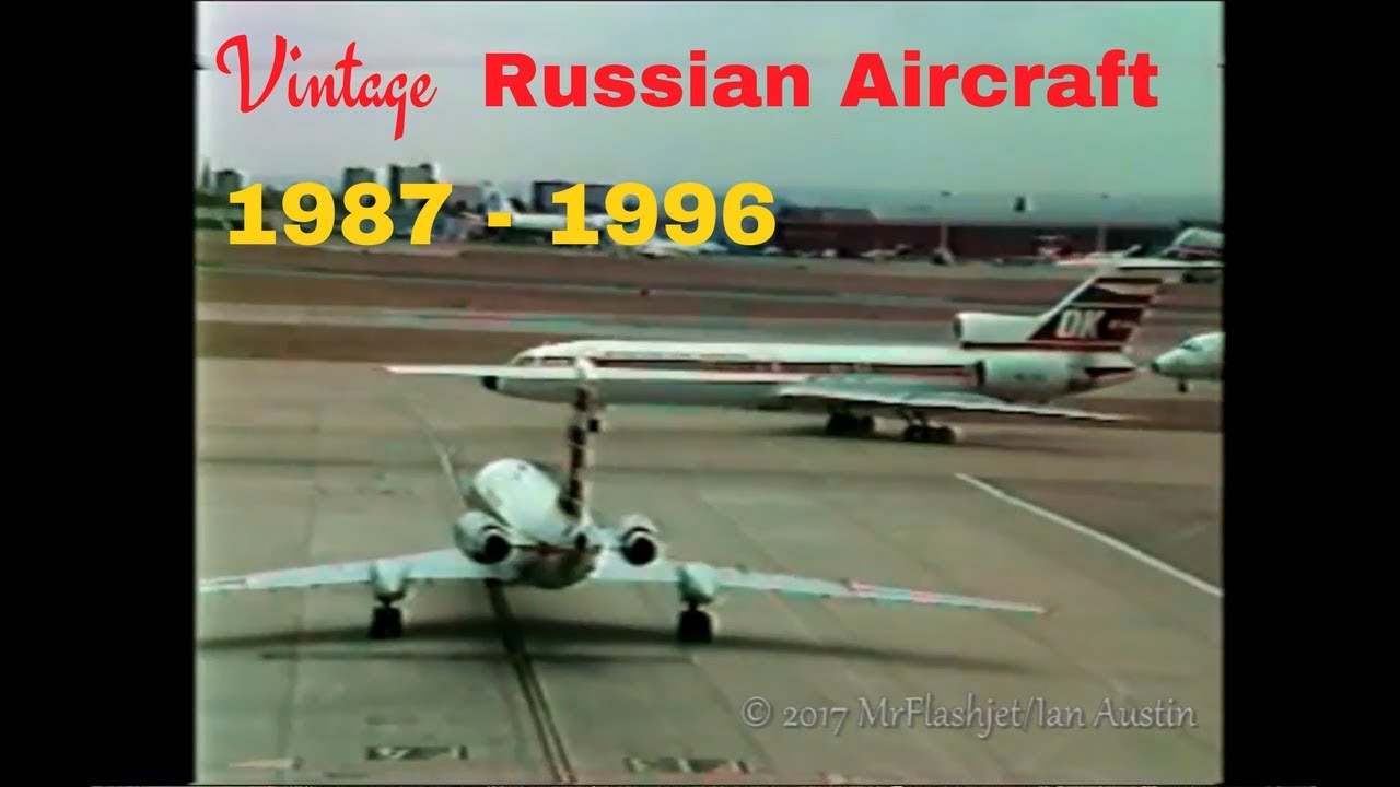 llyushin/Tupolev - Russian Aircraft SPECIAL! The Greatest Heathrow Airport Video Ever!