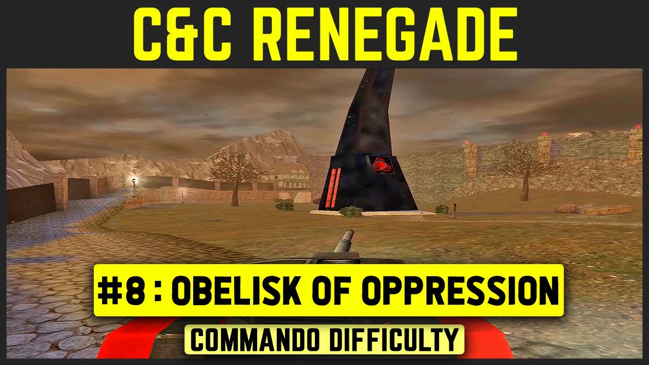 Command & Conquer: Renegade - Mission 8 - Obelisk Of Oppression [Commando Difficulty] 1080p