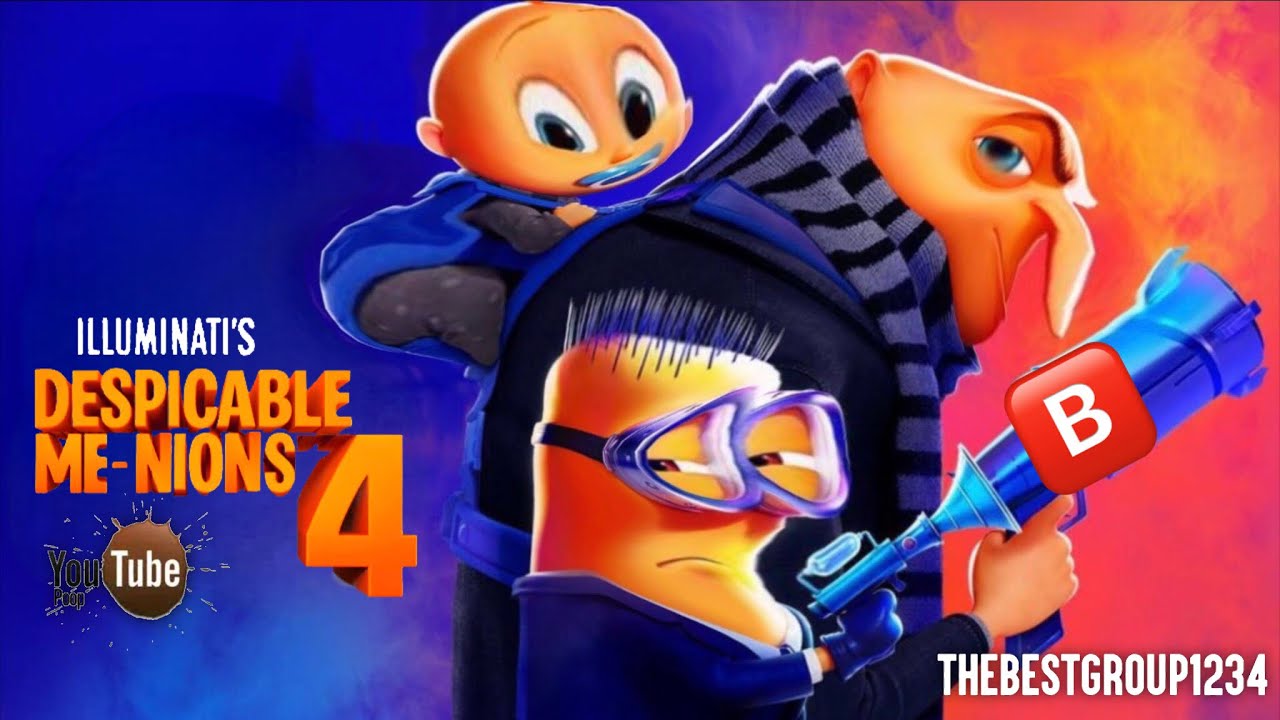 [YTP]: Despicable Me-Nions 4