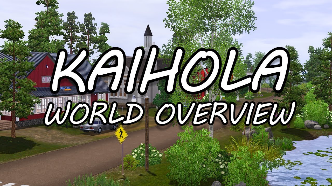 Kaihola The Sims 3 | World Overview