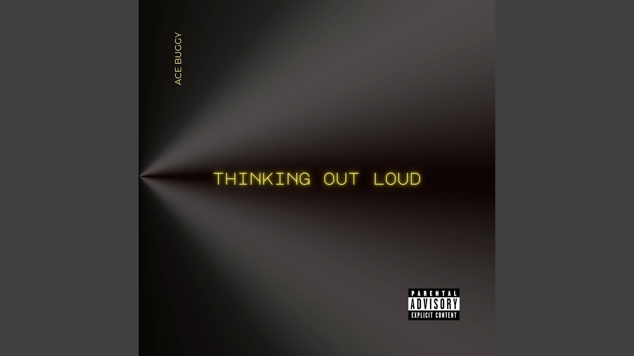Thinking out Loud
