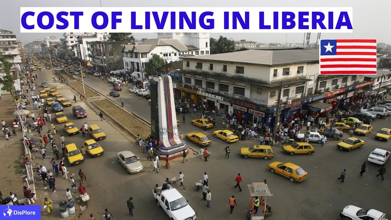 Cost of Living in Liberia - How Expensive is Liberia