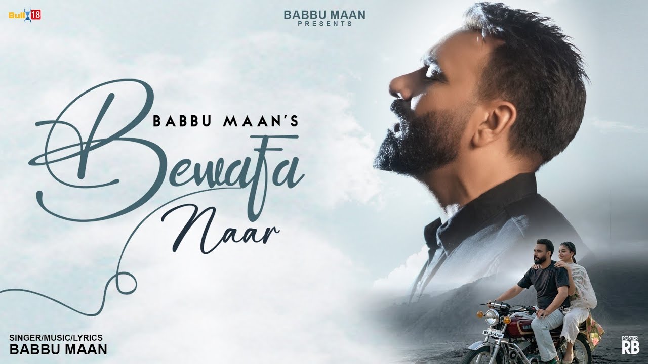 Bewafa Naar - Official Video I Babbu Maan | Sukh D | Deedar Gill | Latest Punabi Song 2026