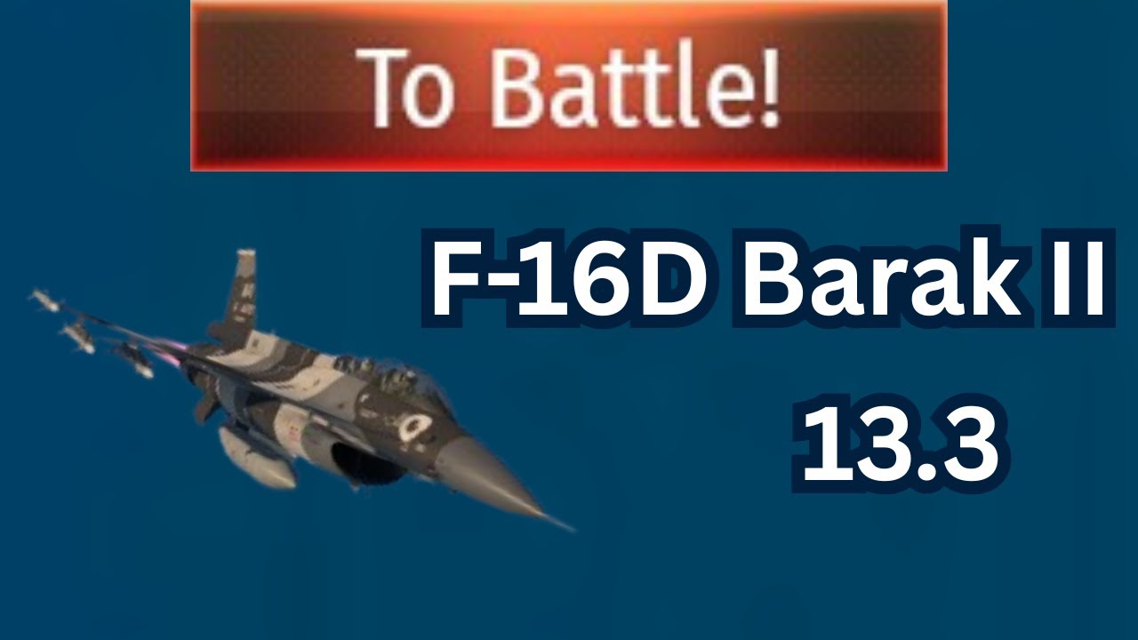 The Most Fun F-16 In War Thunder? - F-16D Barak II