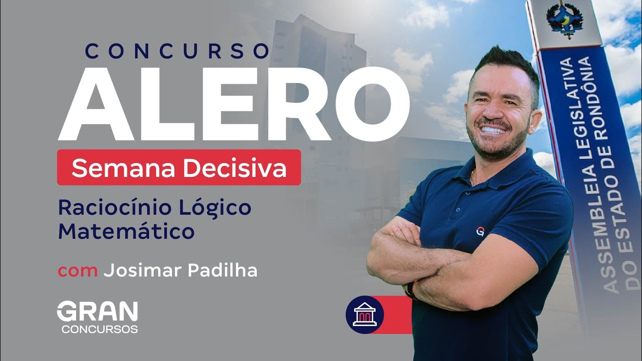 Concurso ALERO | Semana Decisiva: Raciocínio Lógico-Matemático
