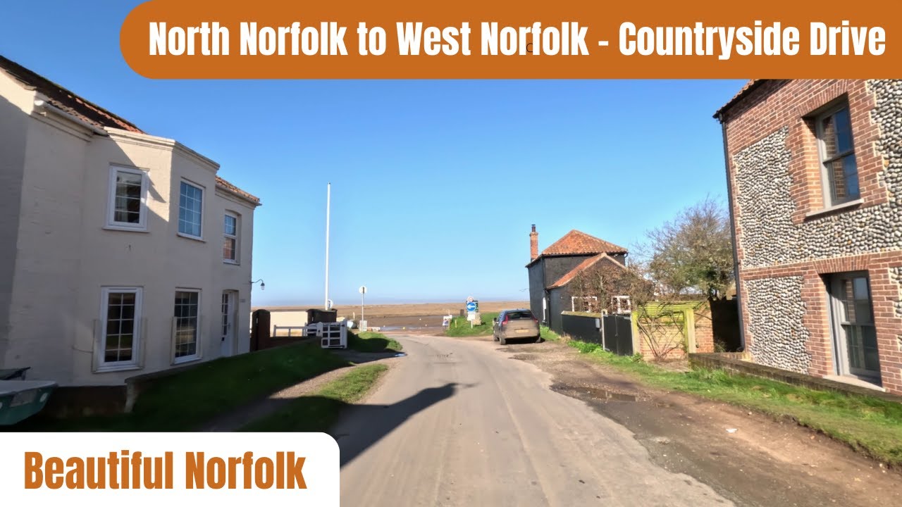 North Norfolk to West Norfolk - Countryside Drive