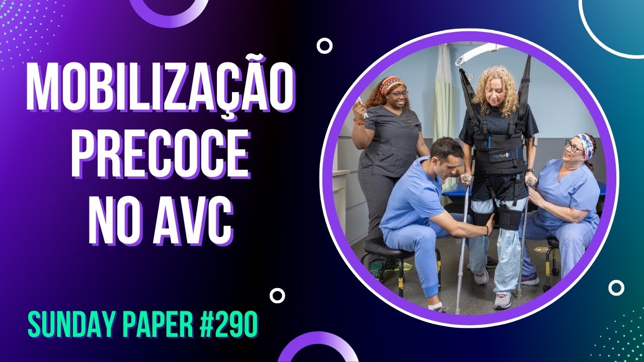 Mobilização Muito Precoce no AVC 