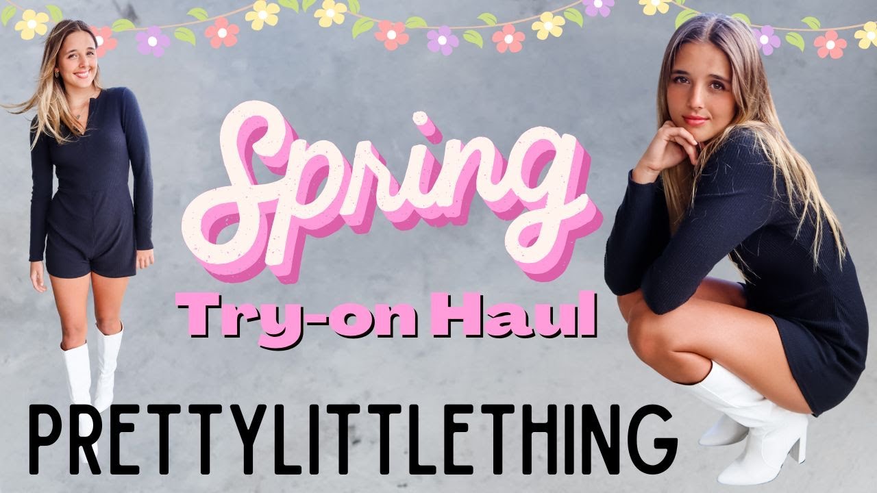 Pretty Little Thing Try-on Haul Spring 🌸2022