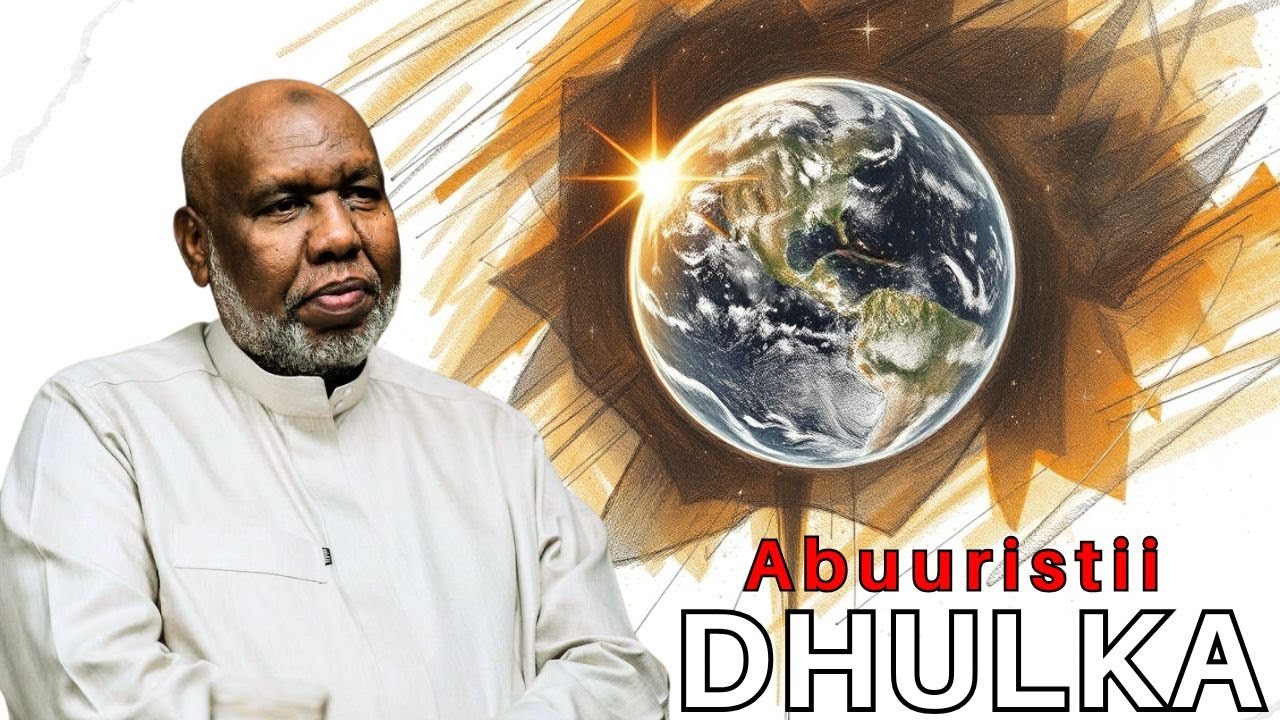 Abuuristii Dhulka || Sheik Abdirahman Bashir