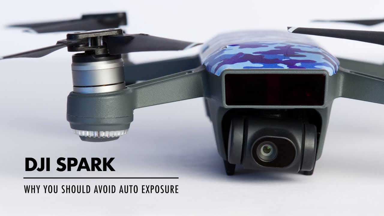 DJI Spark | Why You Should Avoid Auto Exposure