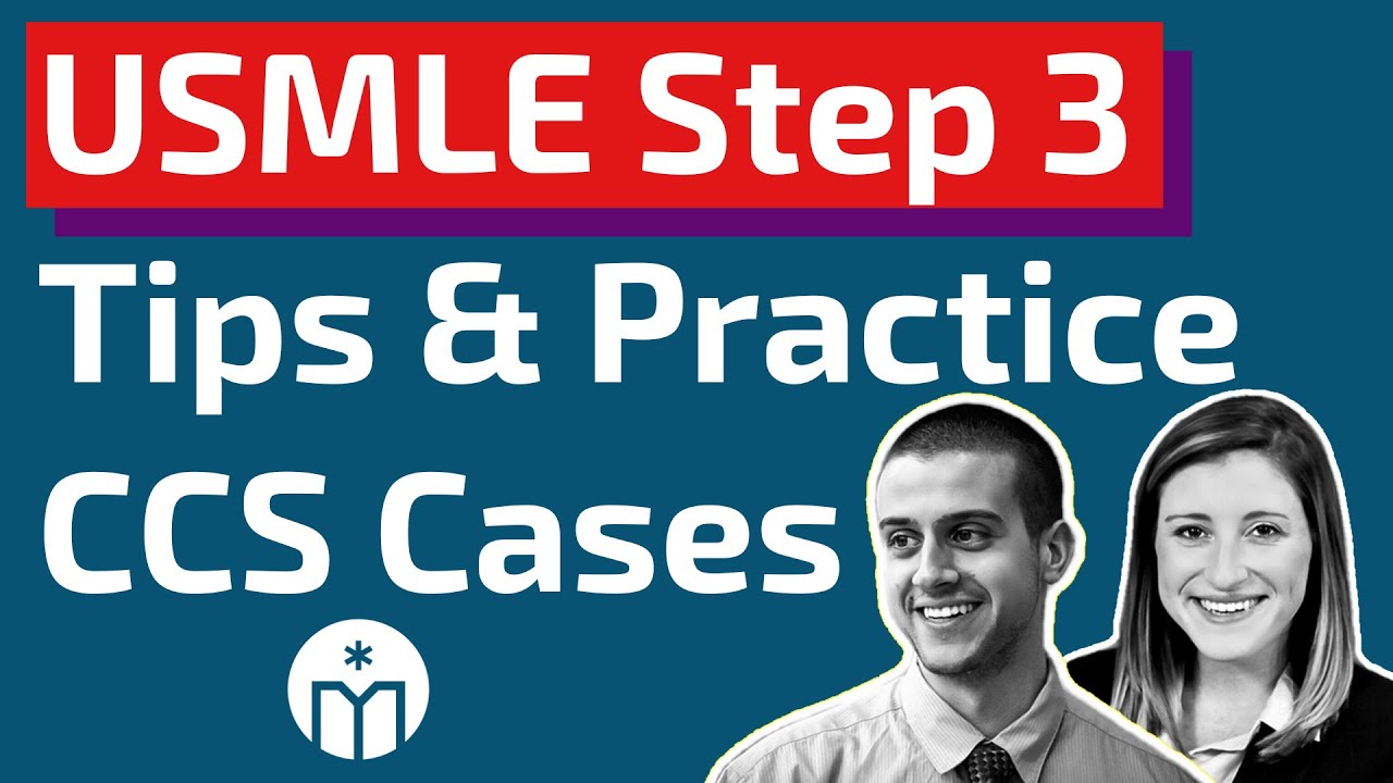 USMLE Step 3: Tips & Sample CCS Cases