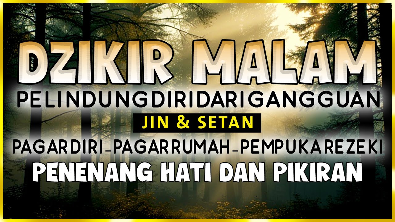 Dzikir Al-Ma'tsurat Petang abdulmalek mohammed | Dzikir Sore Petang | Doa Petang