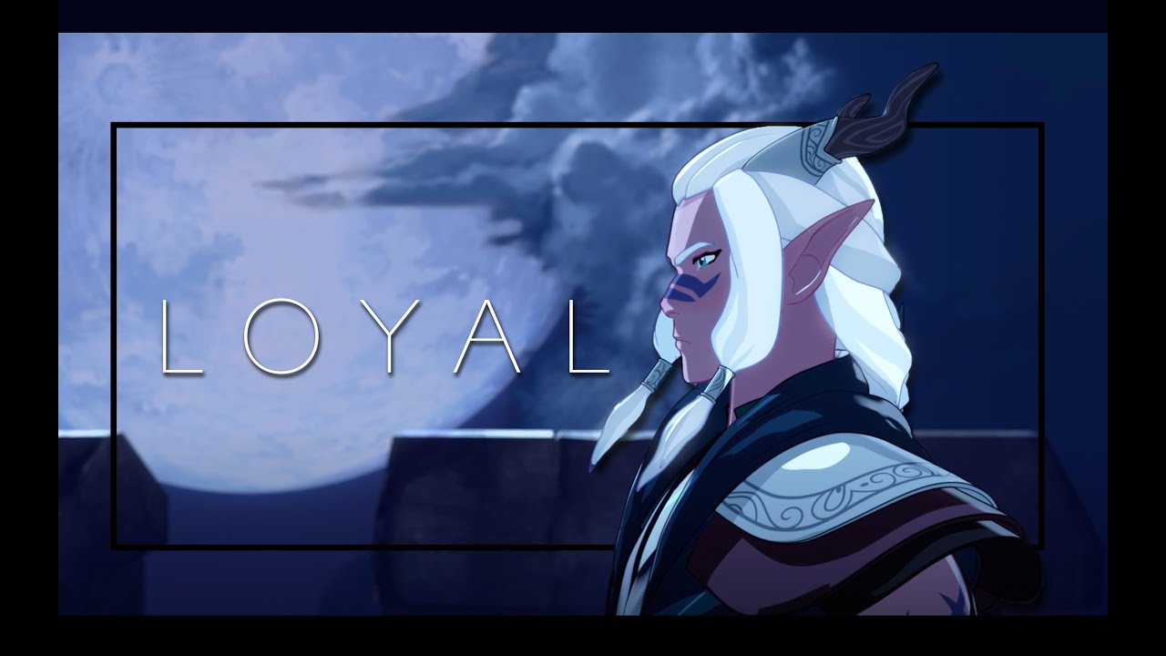 The Dragon Prince | AMV | Loyal † Viravos