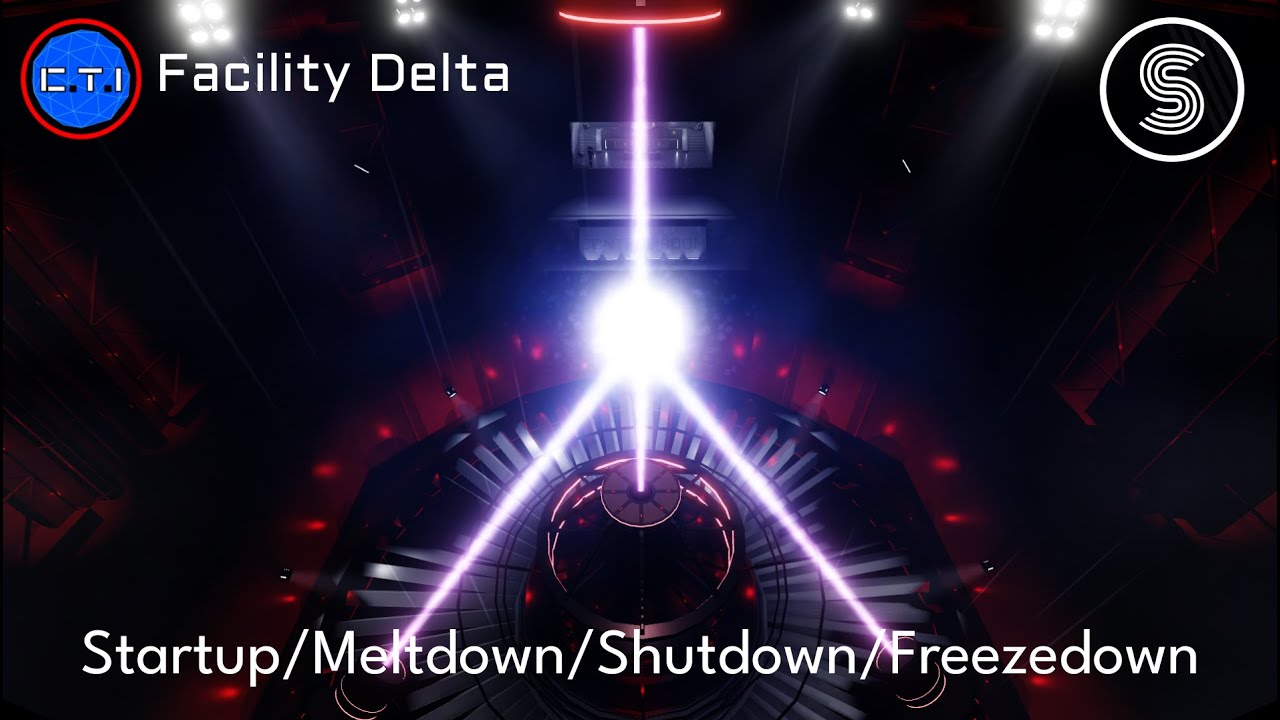 Facility Delta Startup/Meltdown/Shutdown/Freezedown | Roblox
