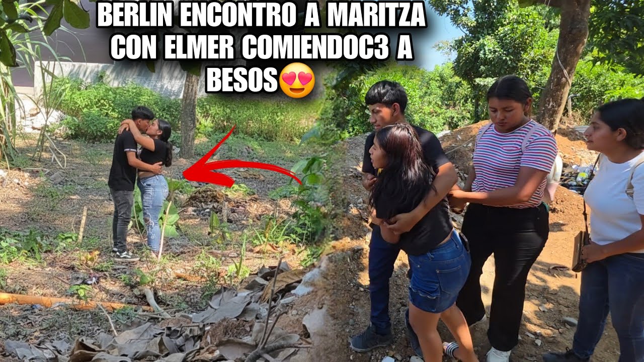MARITZA Y ELMER Son 4mant3s😱BERLIN Los Enc0ntr0 A S0l4s