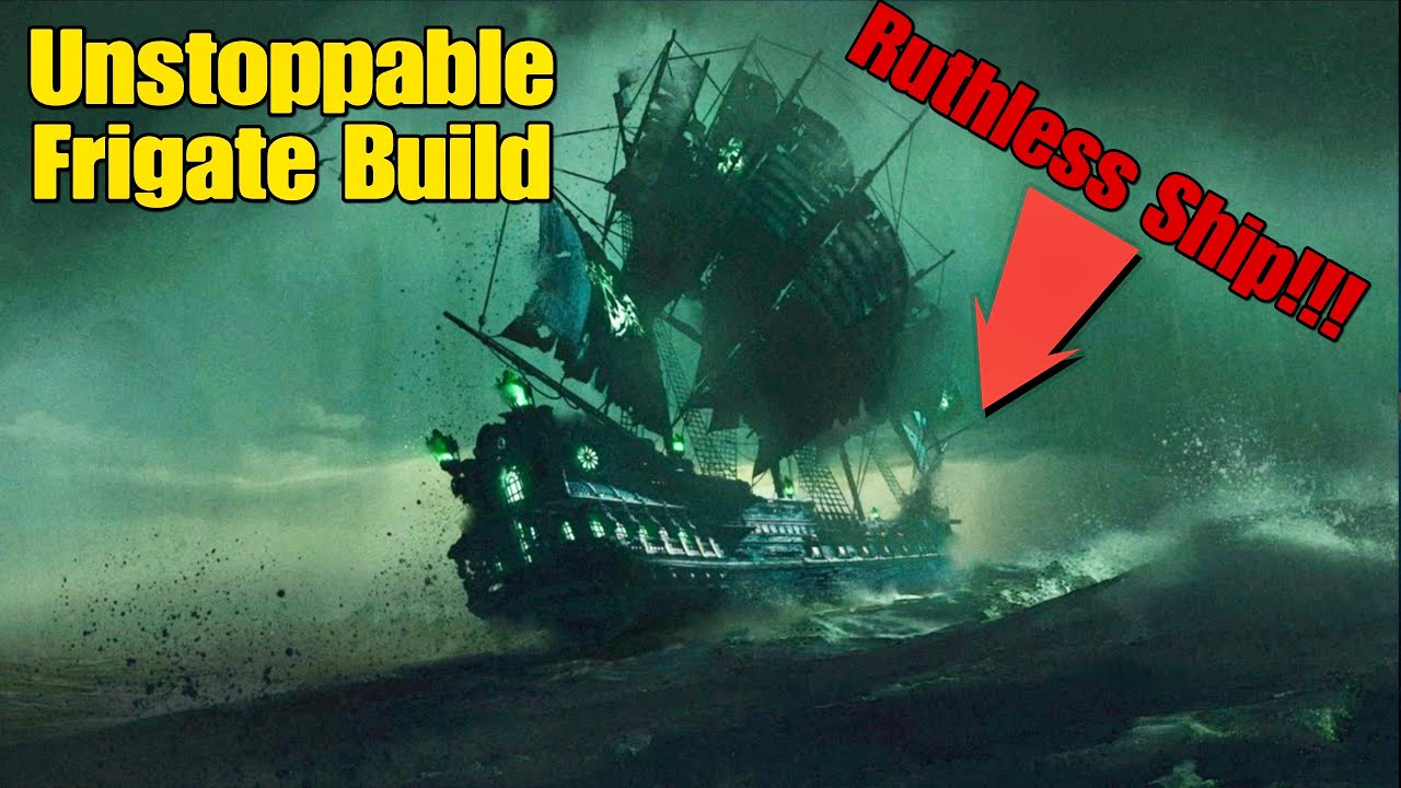 Ruthless Frigate Build ⚓️&ndash; Skull and Bones 🏴&zwj;☠️