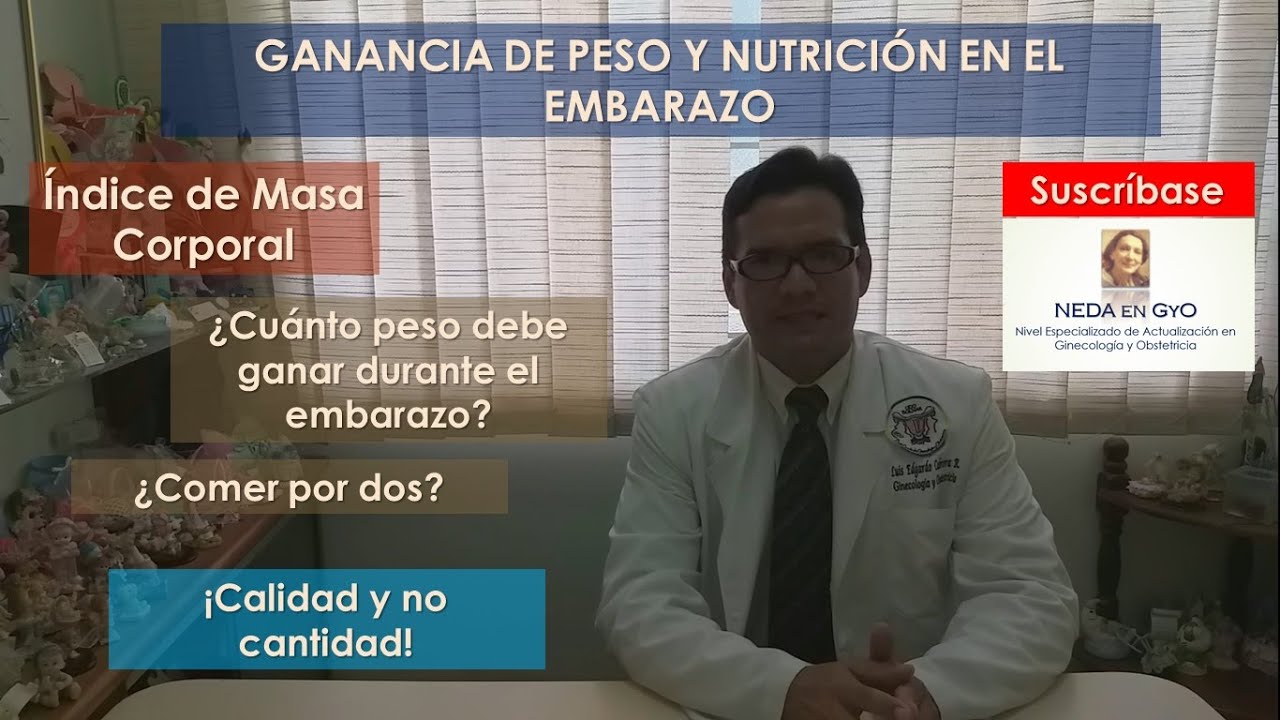 AUMENTO DE PESO EN EL EMBARAZO ÍNDICE DE MASA CORPORAL Estado NUTRICIONAL ¡CALIDAD Y NO CANTIDAD!