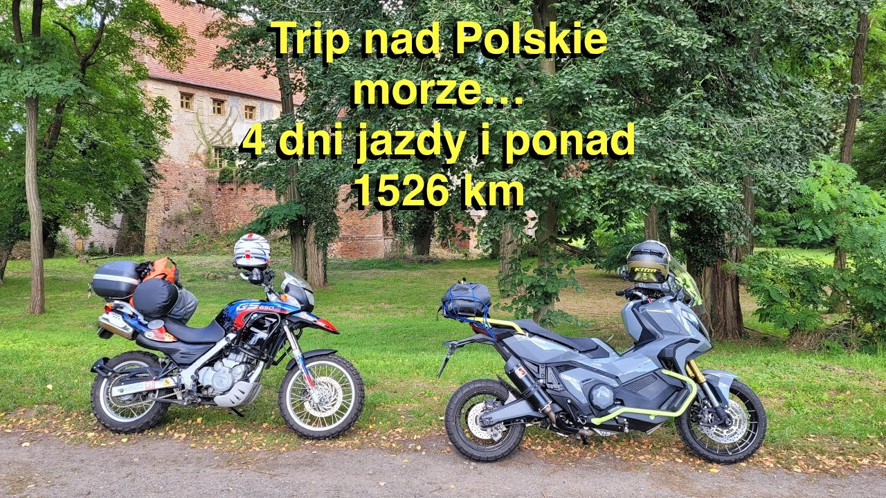 Szybki, letni  4 dniowy Trip po Polsce...Honda XADV 750 & BMW F650 GS