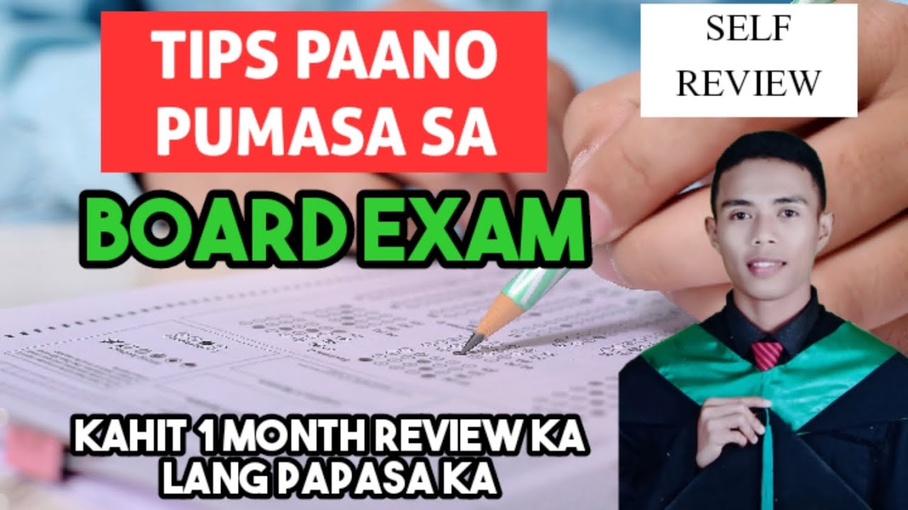TIPS PAANO PUMASA SA BOARD EXAM KAHIT SELF REVIEW | ONE MONTH REVIEW LANG PUMASA AGAD