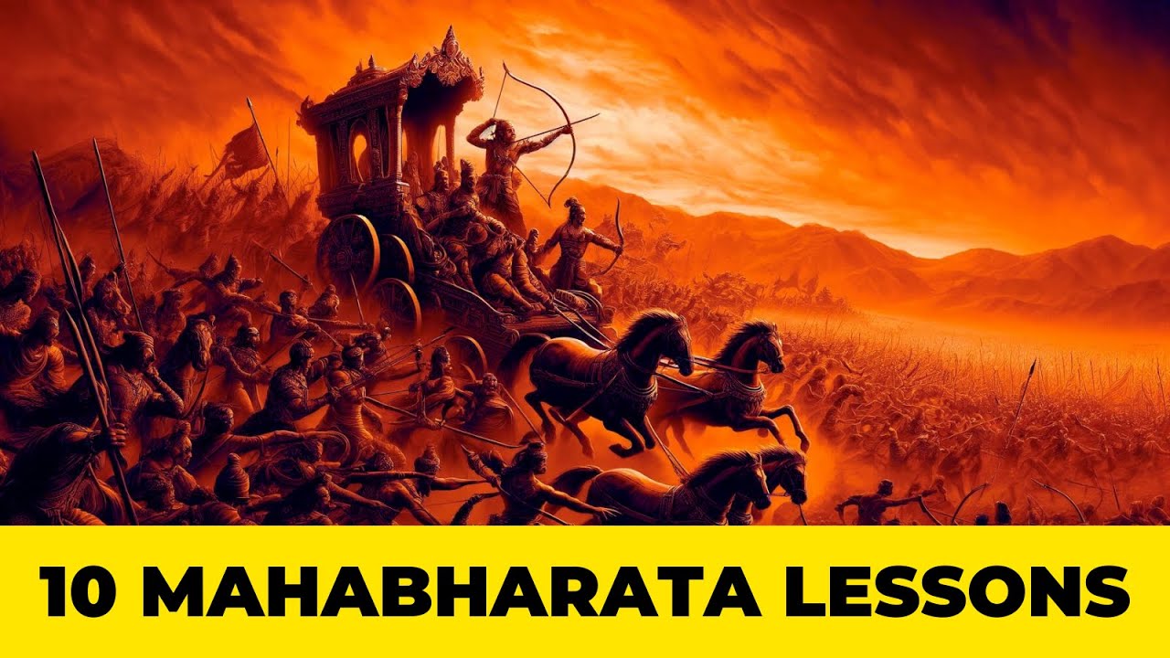 10 Timeless Lessons You must know from Mahabharata