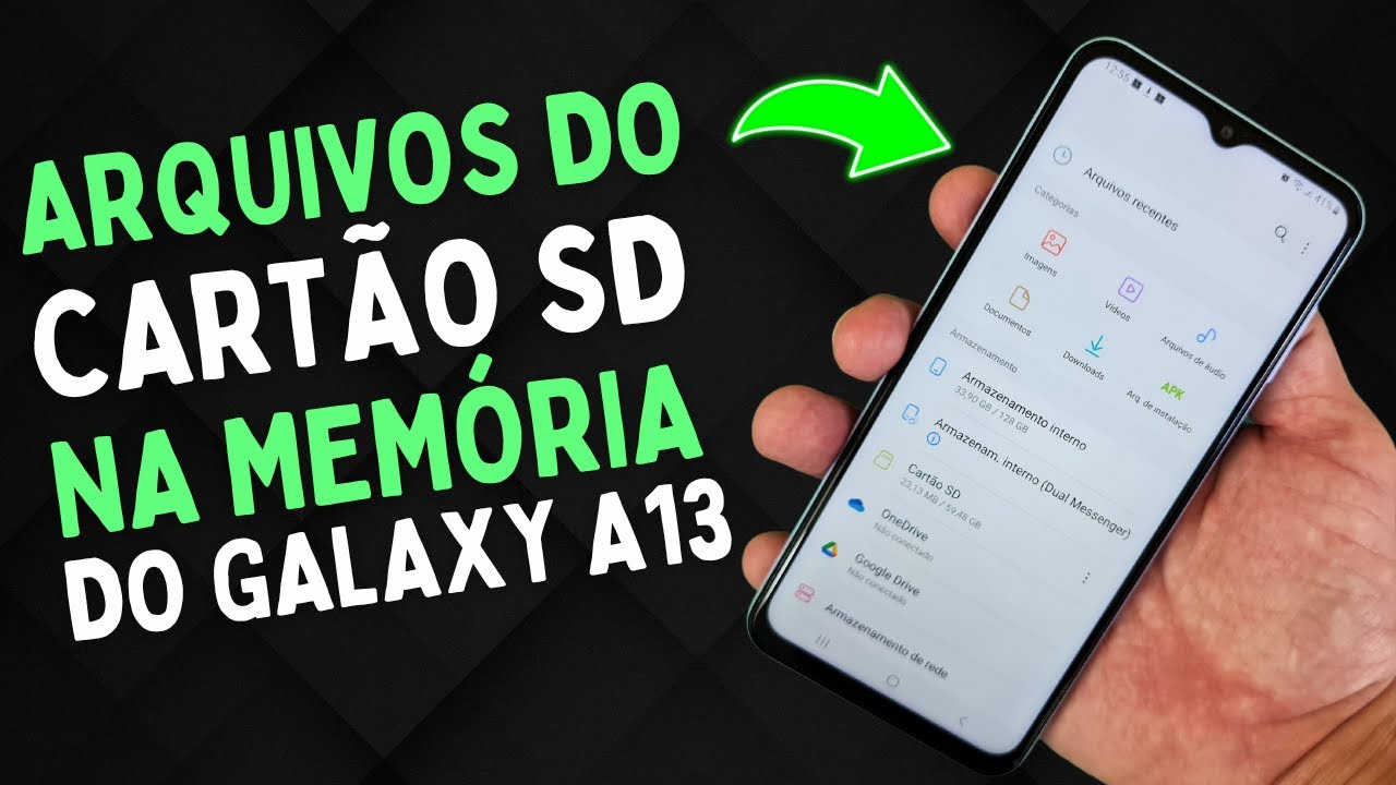COMO TRANSFERIR ARQUIVOS DO CARTÃO DE MEMÓRIA PARA MEMÓRIA INTERNA DO CELULAR SAMSUNG GALAXY A13