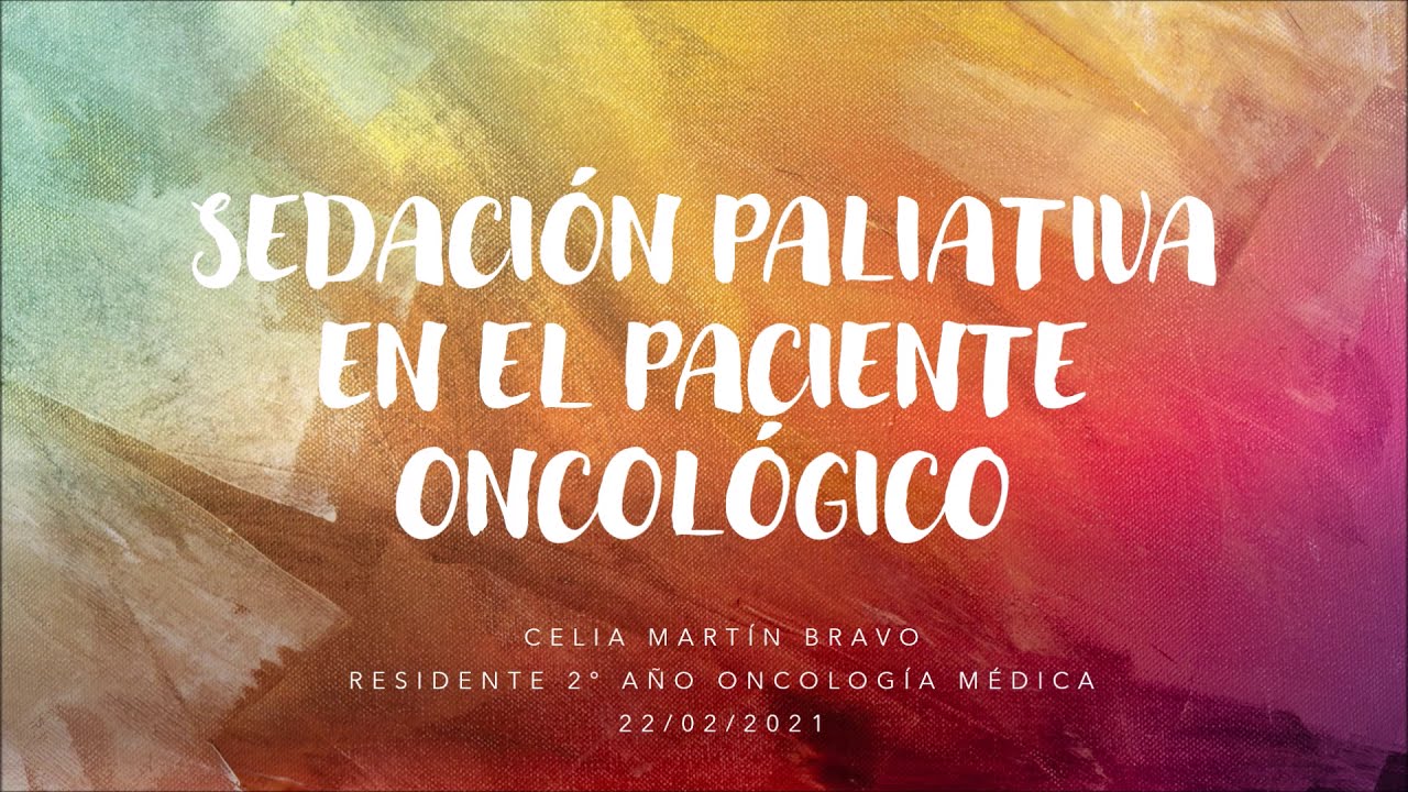 Sedación Paliativa en el Paciente Oncológico