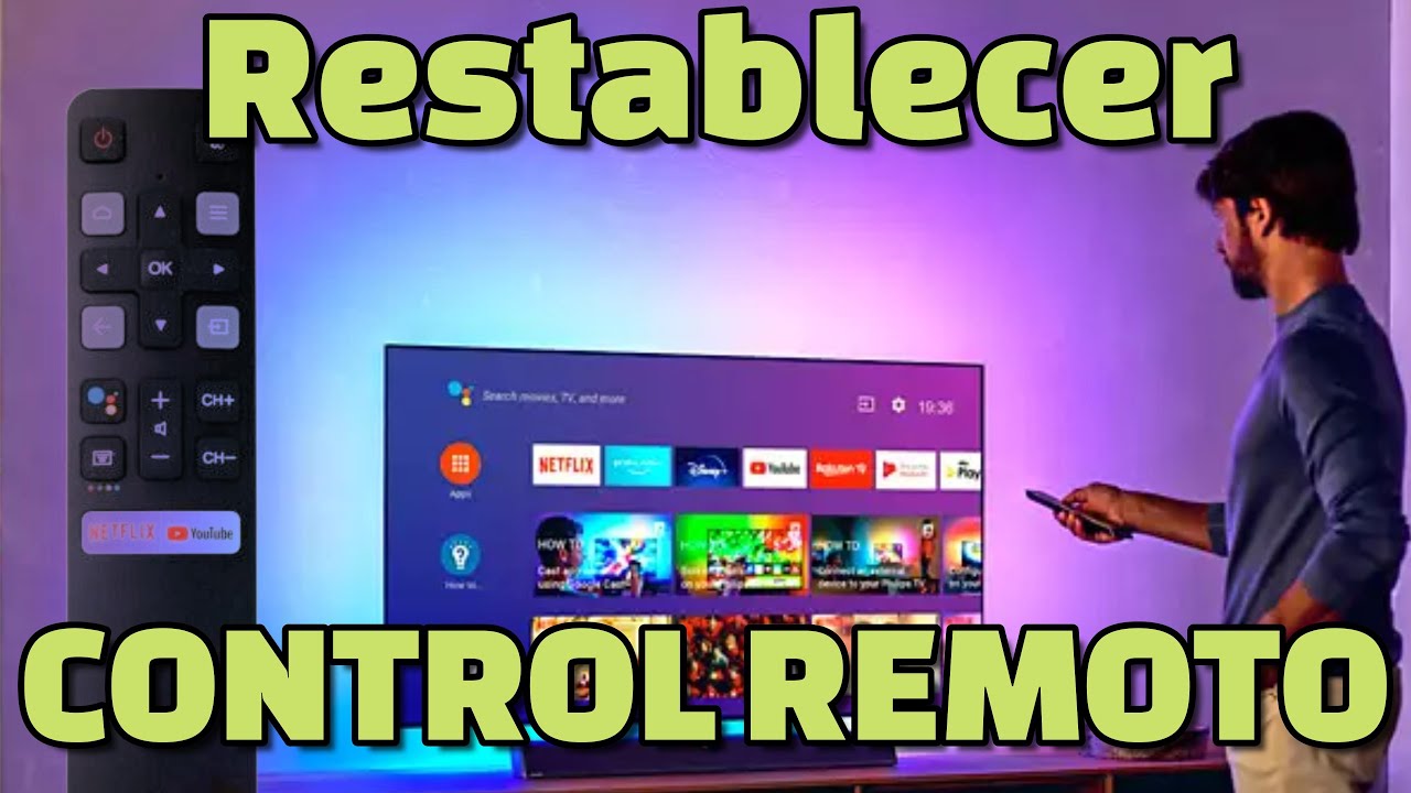 Mejorar y arreglar el control remoto de tu Smart TV Reparar el mando de la TV How to fix a TV remote