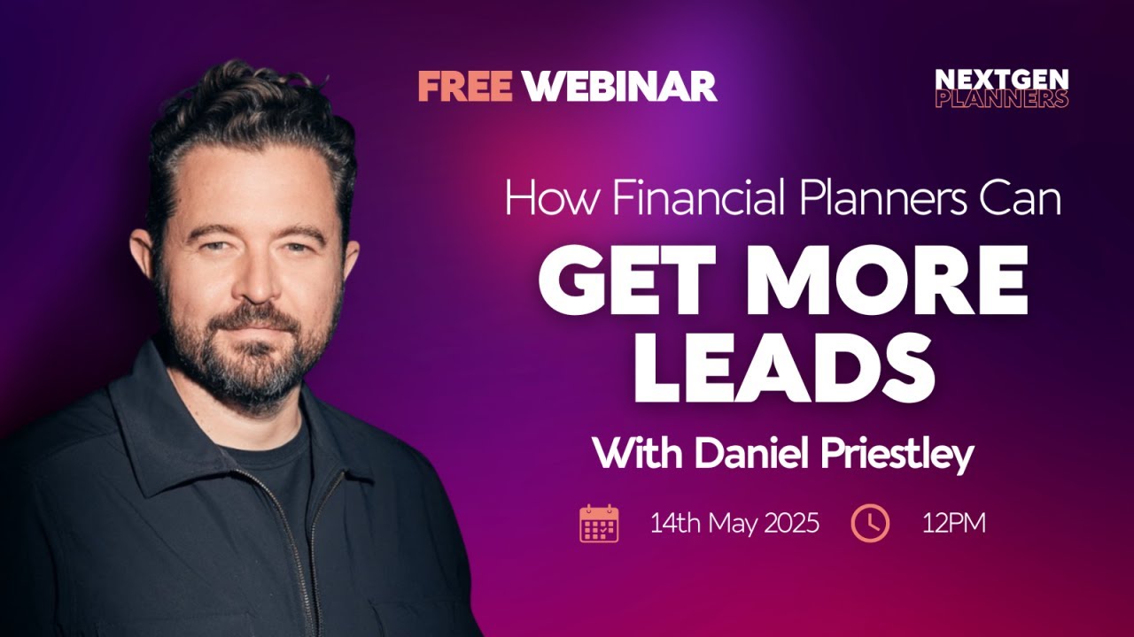 How Financial Planners Can Get More Leads with Daniel Priestley