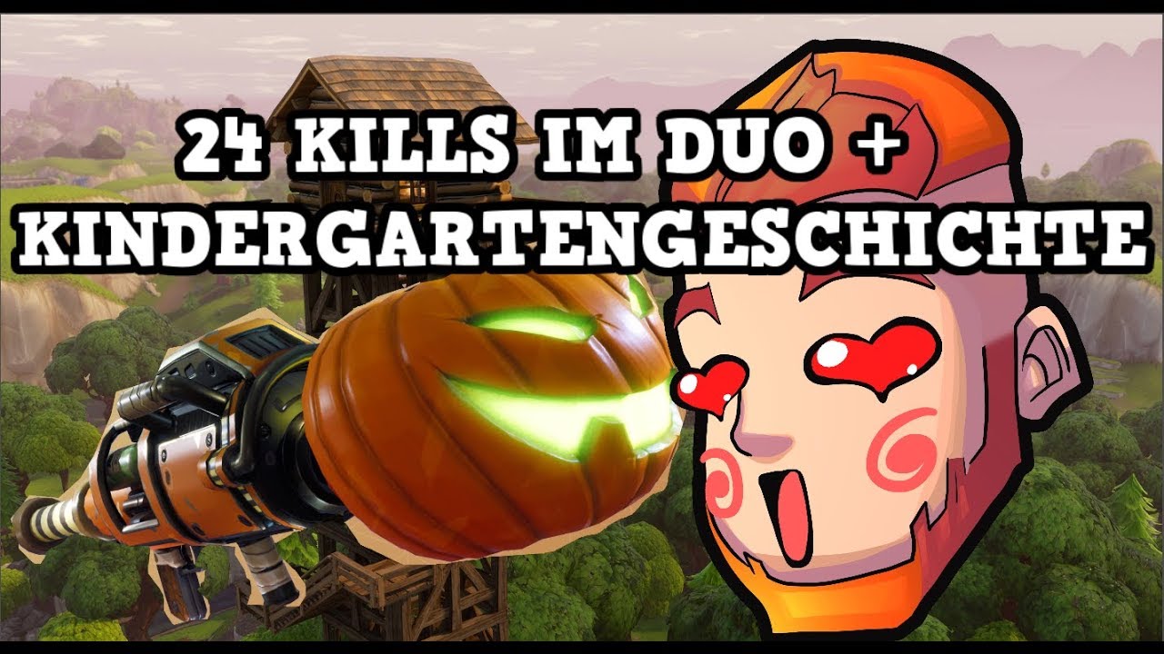 24 KILLS DUO + KINDERGARTENGESCHICHTE | Fortnite Battle Royale