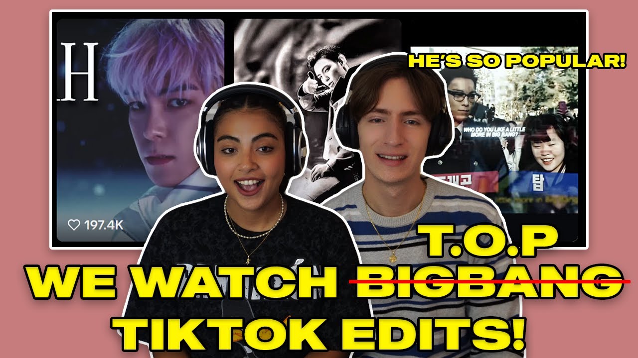 First Time Reacting to BIGBANG TikTok Edits | Couple Reacts to and Rates BIGBANG & T.O.P Edits
