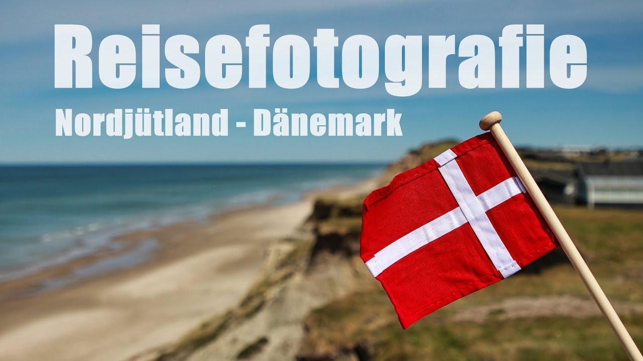 Reisefotografie Dänemark Teil 1