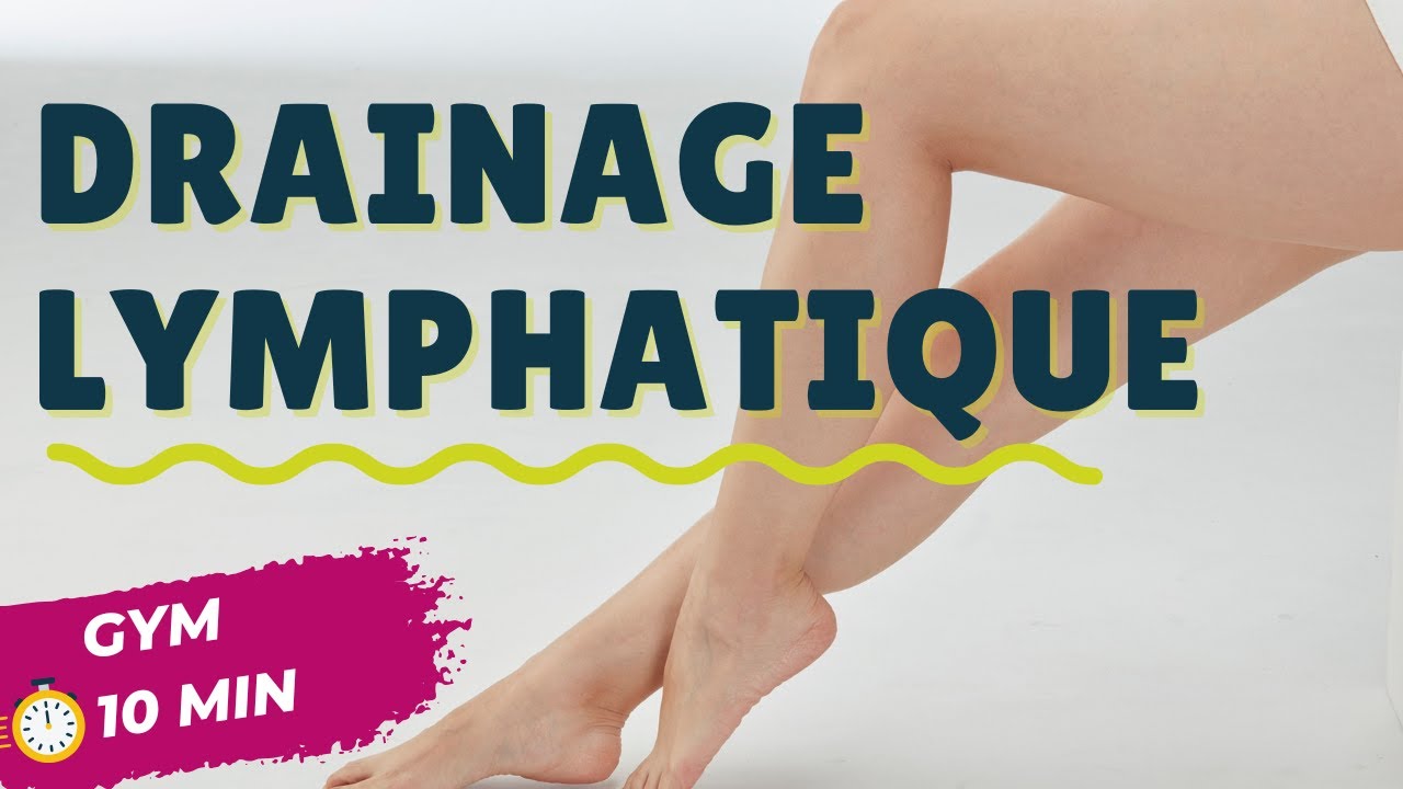 Gym Drainage Lymphatique en 10 min pour activer et revitaliser 🌿