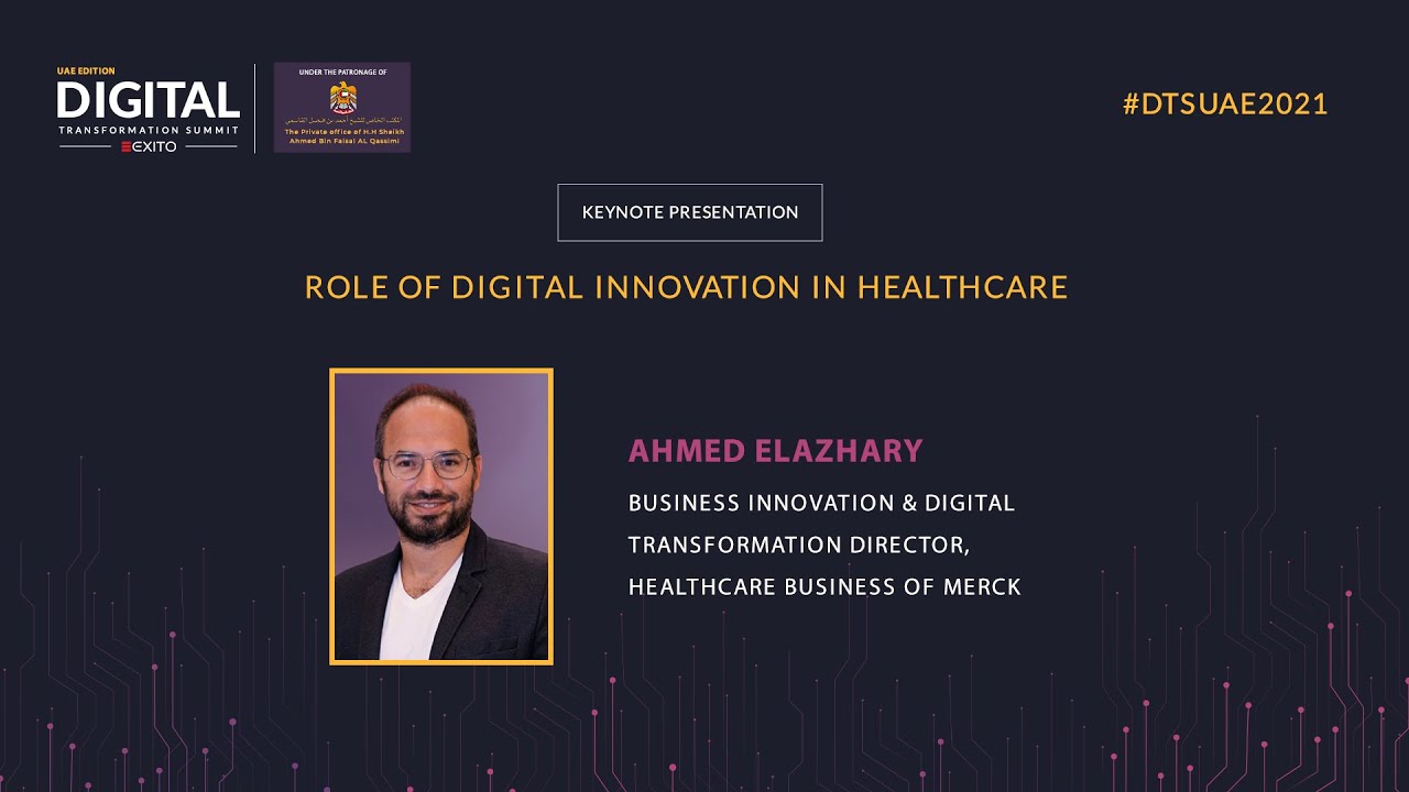 Role of Digital Innovation in Healthcare | Keynote Presentation | DTS: UAE 2021