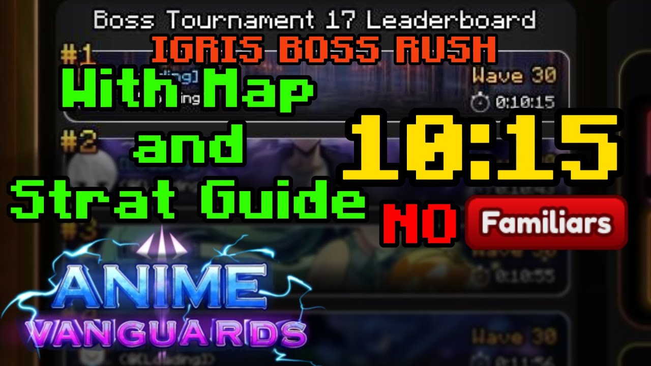 10:15 IGRIS BOSS RUSH LEADERBOARD - Anime Vanguards