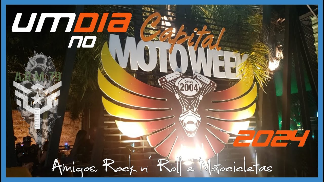 Capital Moto Week 2024 - O 3º Maior Evento de Motociclismo do Mundo!