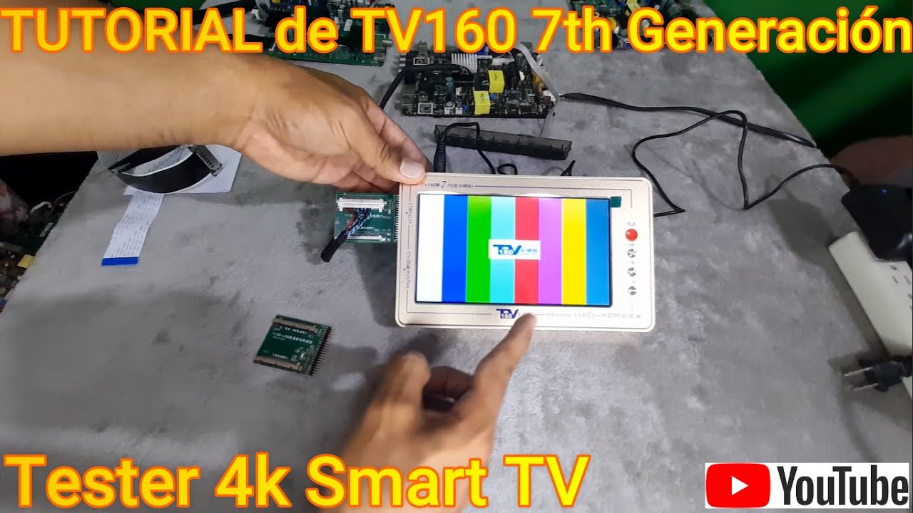 👉TUTORIAL de Probador de Main board LCD LED TV👈 LVDS, Paso a Paso✅TV160 7th Generación Tester 4k