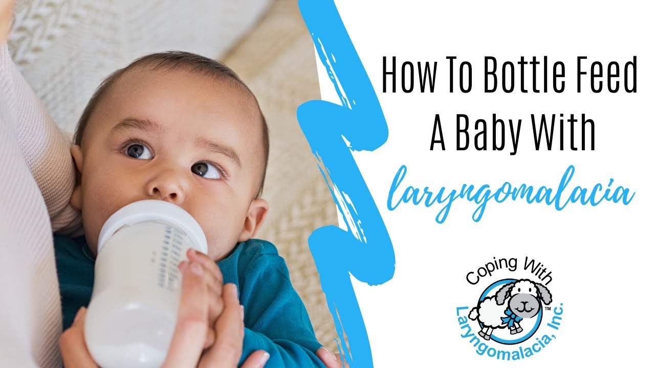 How To Bottle Feed A Baby With Laryngomalacia | Coping With LM