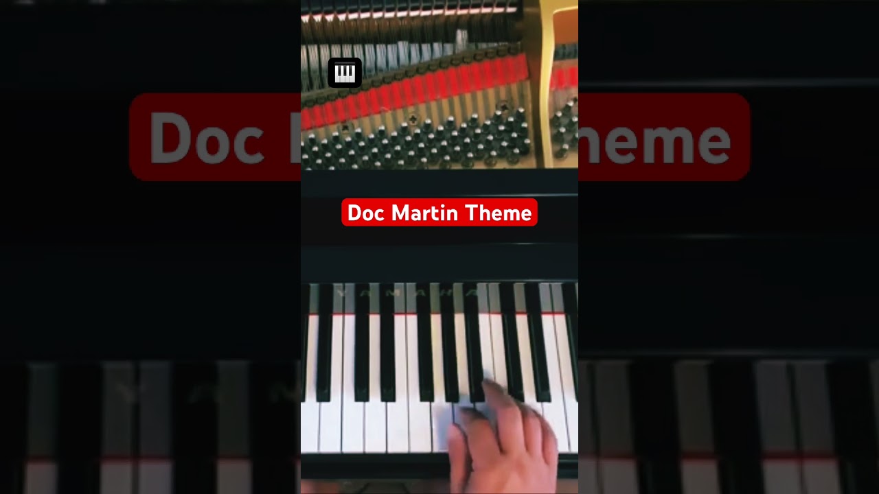TV Theme to Doc Martin (Piano)