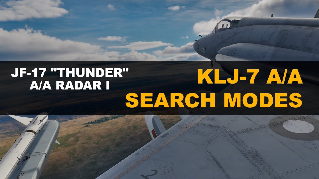DCS JF-17: Режимы воздушного поиска KLJ-7 - Радар зенитного действия I