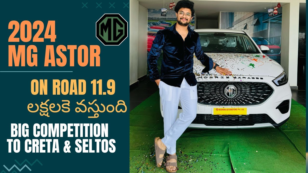 2024 MG ASTOR| Base Model Sprint| Detailed Review In Telugu| On Road Price |