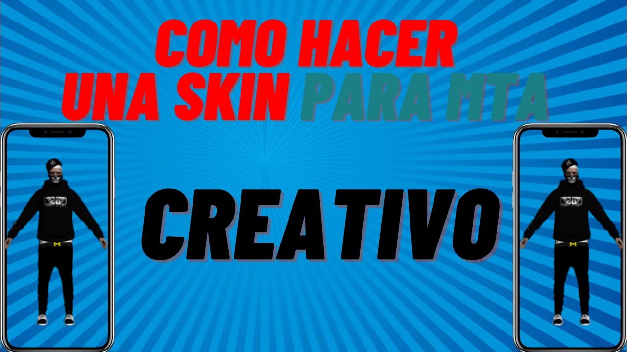 Como hacer una skin para MTA?