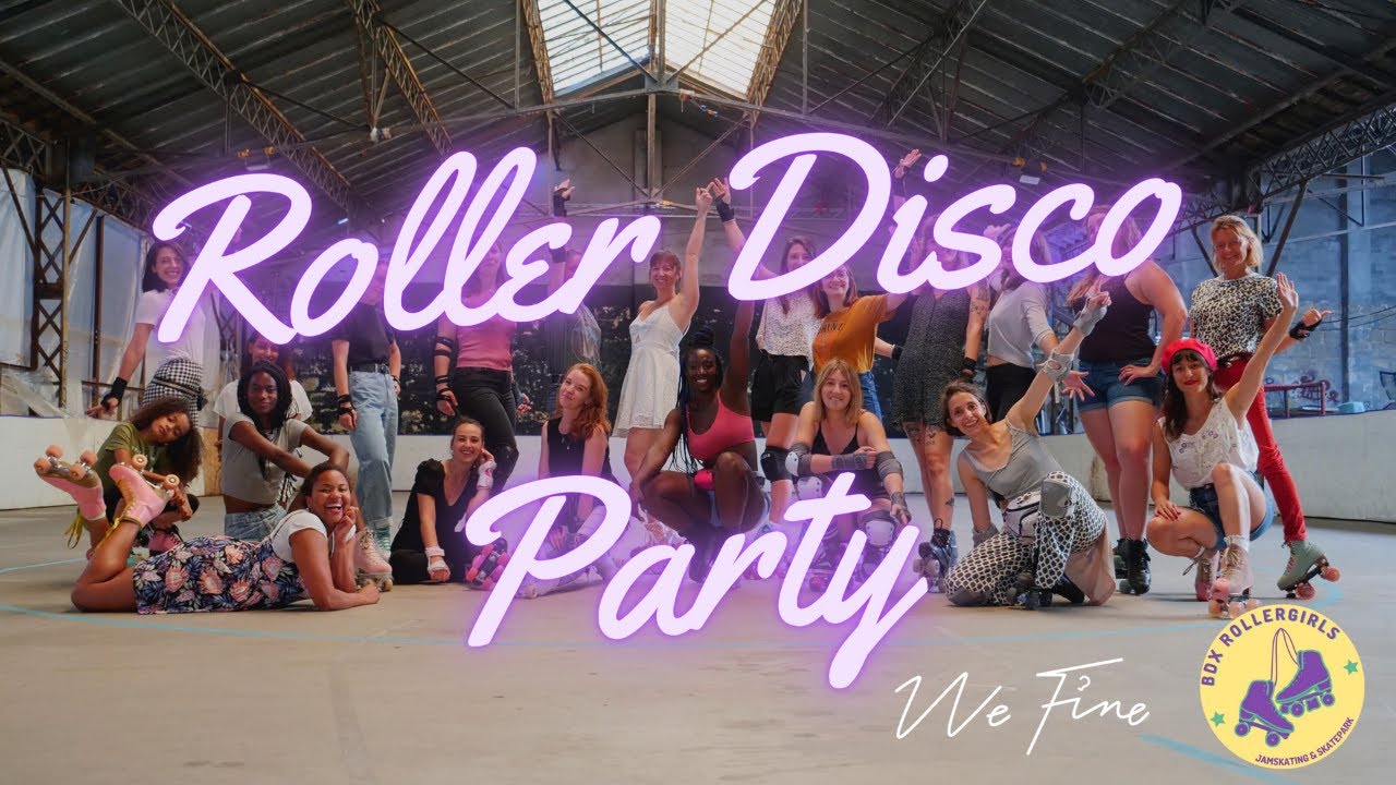 ROLLER DISCO PARTY #BDXROLLERGIRLS