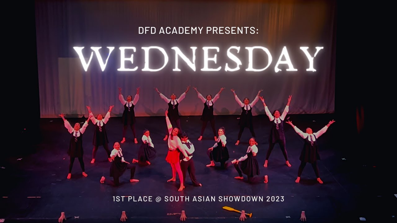 DFD Presents: Wednesday | 1st Place & Best Leads @ South Asian Showdown 2023
