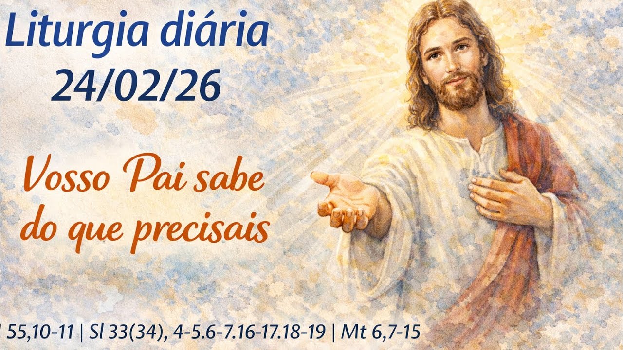 Liturgia Diária 24/02/2026