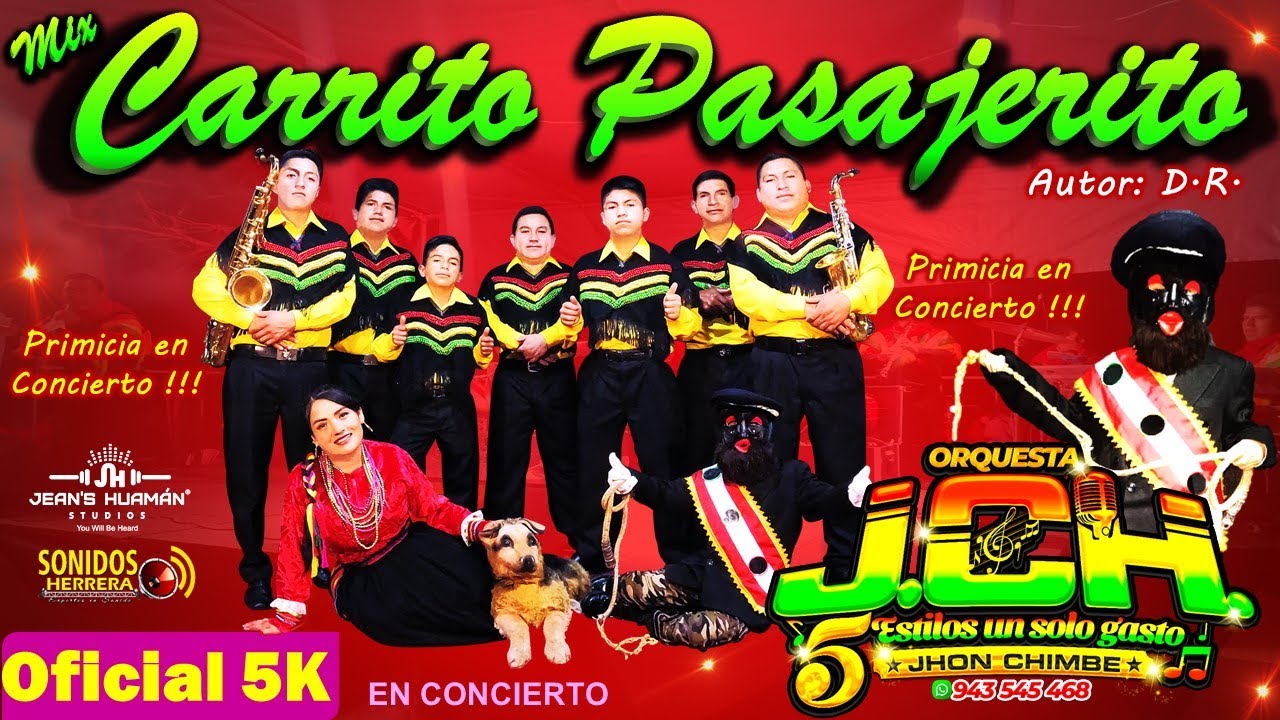 MIX CARRITO PASAJERITO // ORQUESTA JCH //PRIMICIA EN CONCIERTO 2022