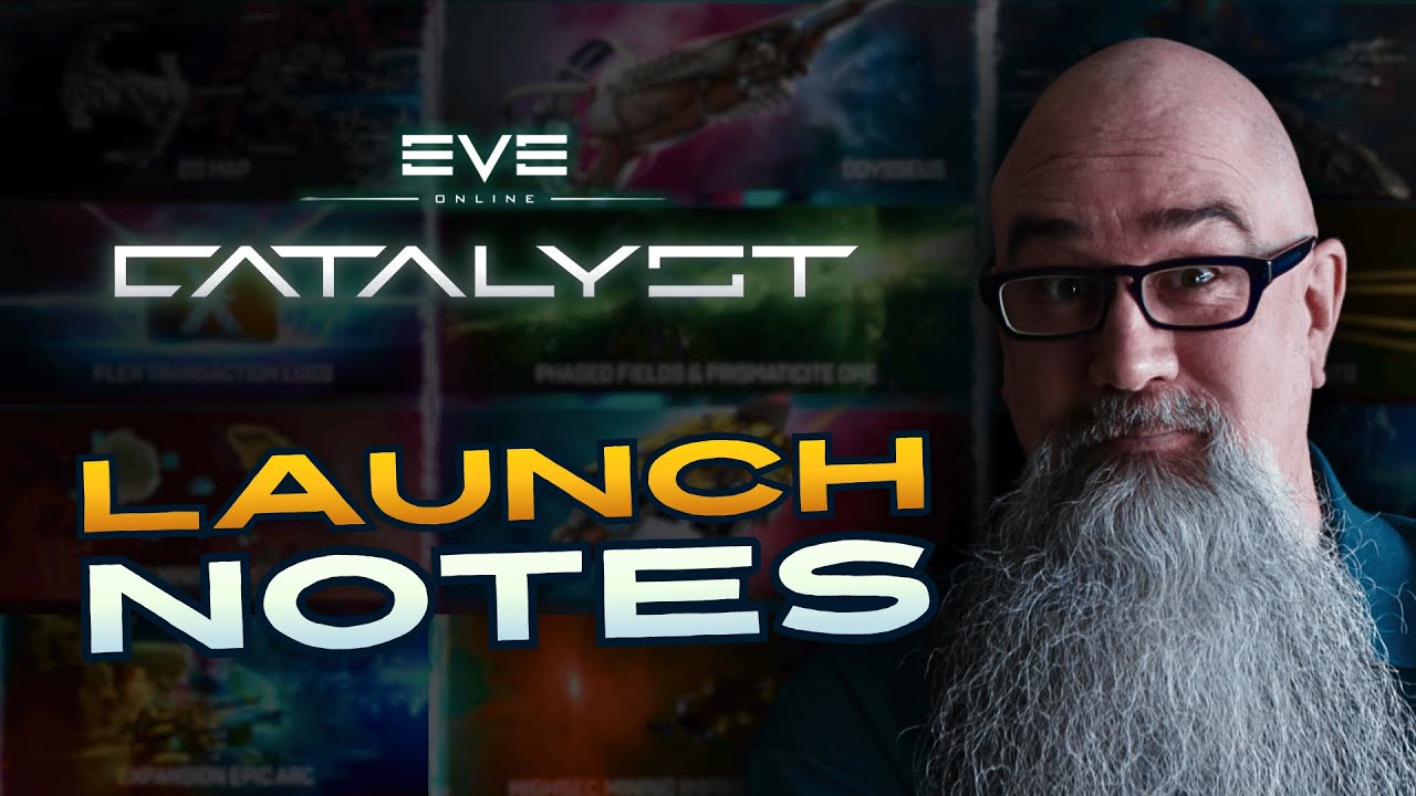 Catalyst FULL Launch Notes Review - EVE Online