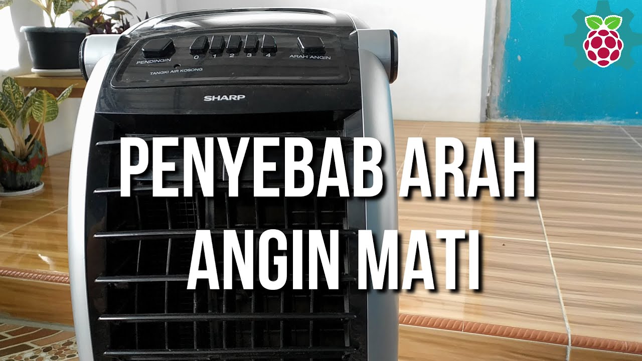 AIR COOLER SHARP ARAH ANGIN MATI