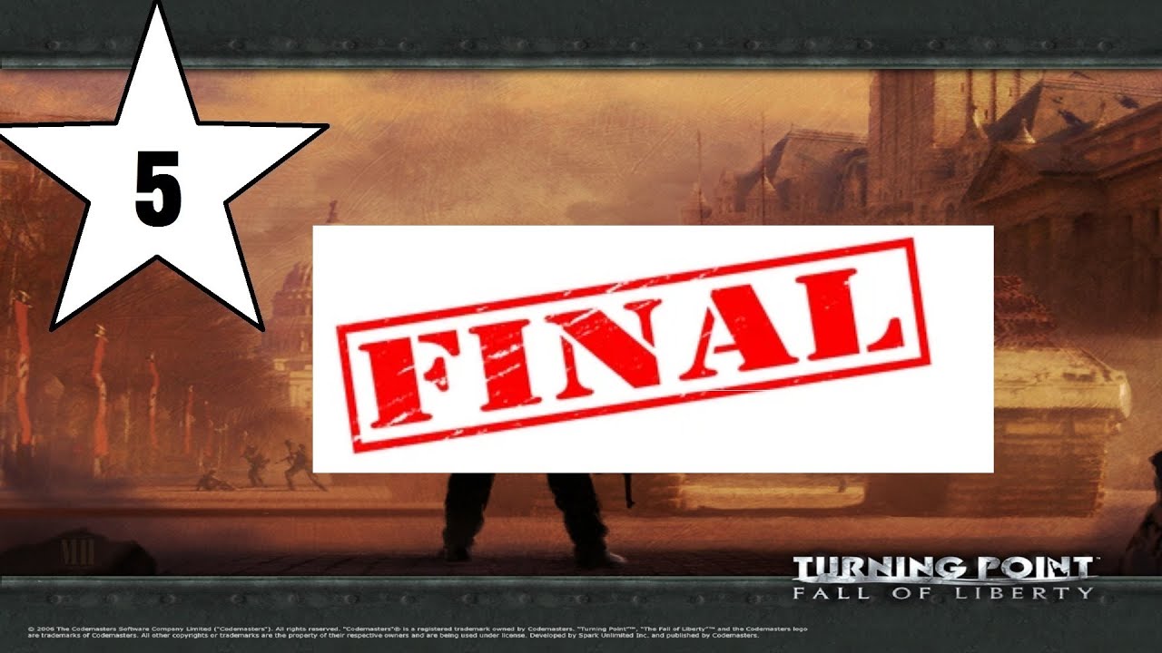 Turning Point Fall of Liberty P5 FINAL. It drove me to drink.