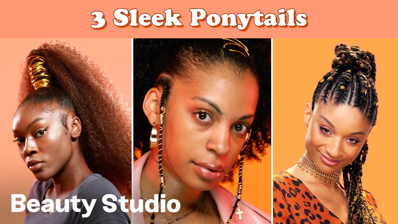 3 Sleek Ponytail Hairstyles On Natural Hair | Beauty Studio
