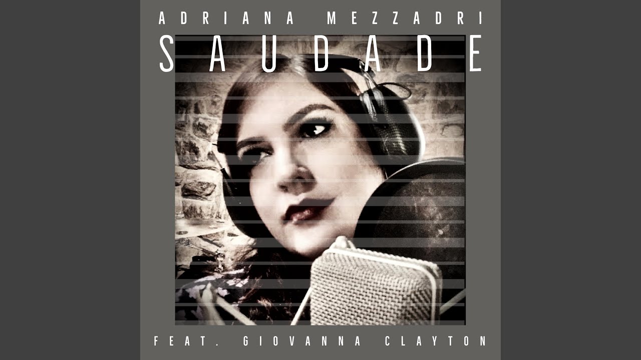 Saudade (feat. Giovanna Clayton)
